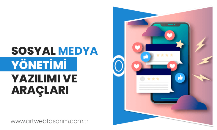 Sosyal medya yönetimi yazılımı ve araçları