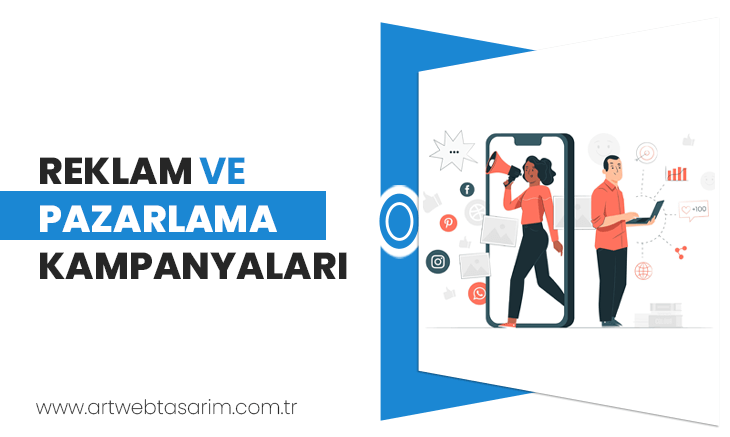 Reklam ve pazarlama kampanyaları