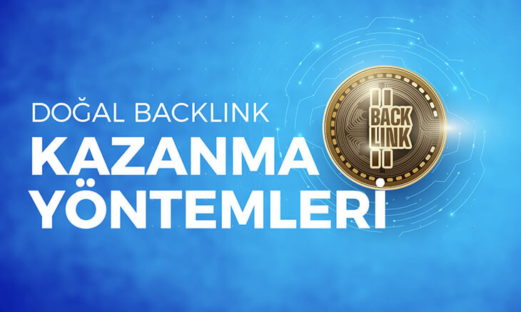 Doğal Backlink Kazanma Yöntemleri
