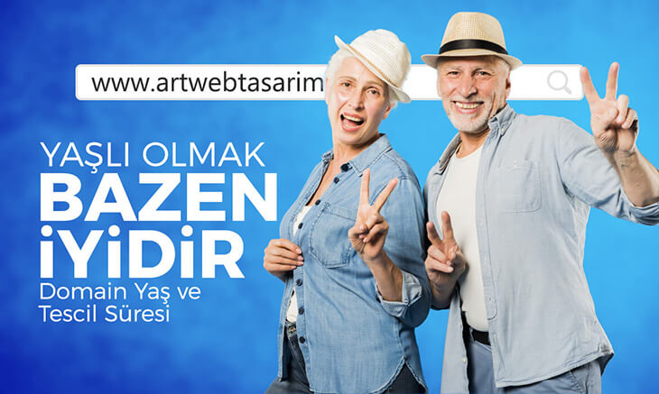 Domain'de Yaş ve Tescil Süresi