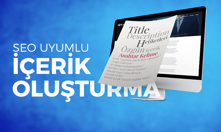 SEO Uyumlu İçerik Oluşturma