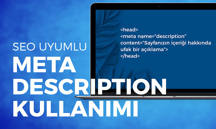 SEO Uyumlu Meta Description Kullanımı