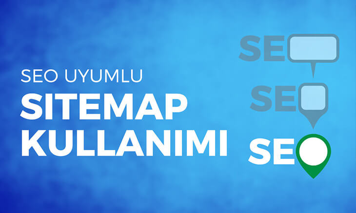SEO Uyumlu Sitemap Kullanımı