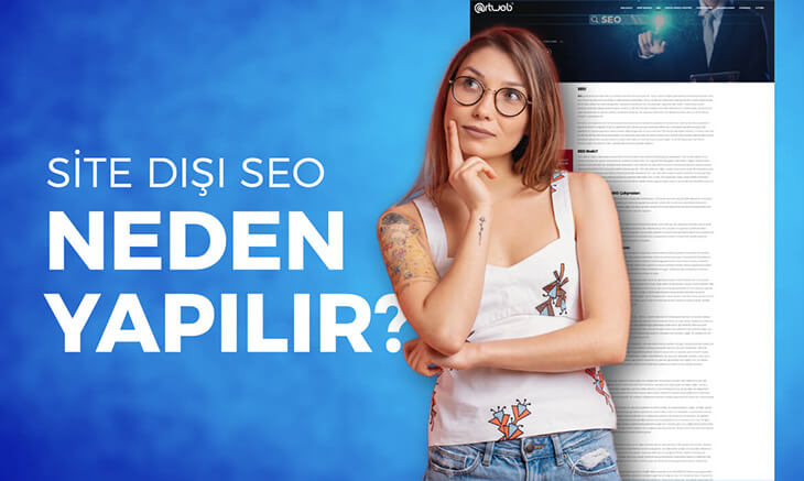 Site Dışı SEO Neden Yapılır?
