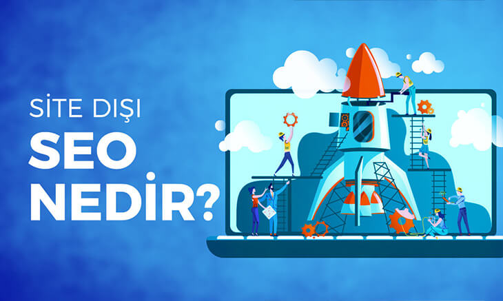 Site Dışı SEO Nedir?