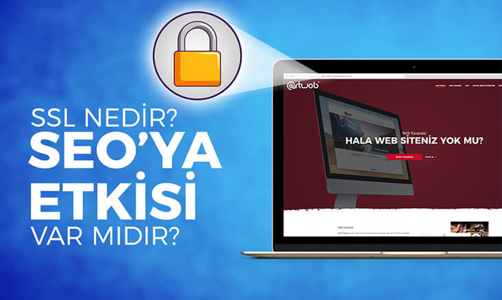 SSL Nedir? SEO' ya Etkisi Var Mıdır?